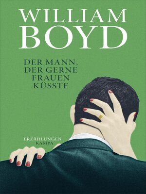 cover image of Der Mann, der gerne Frauen küsste